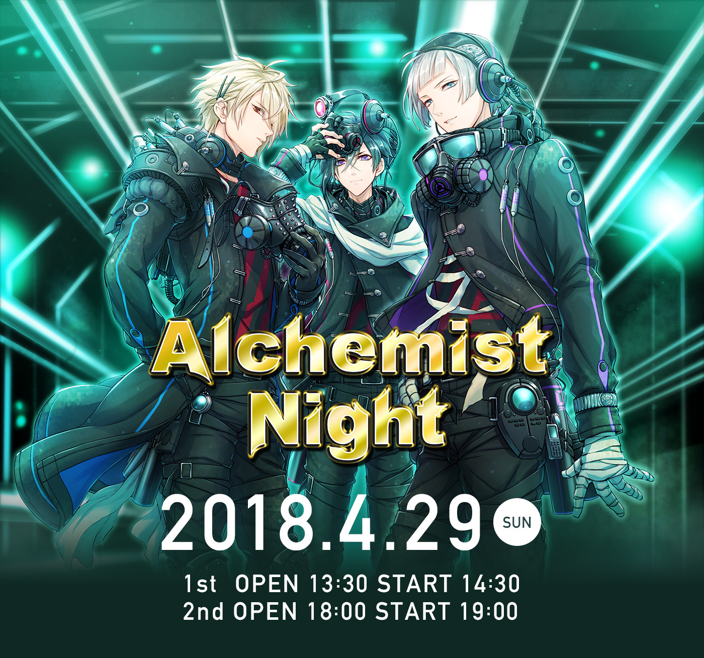 Alchemist Night 2018.4/29（sun）1st　OPEN 13:30 START 14:30／2nd　OPEN 18:00 START 19:00